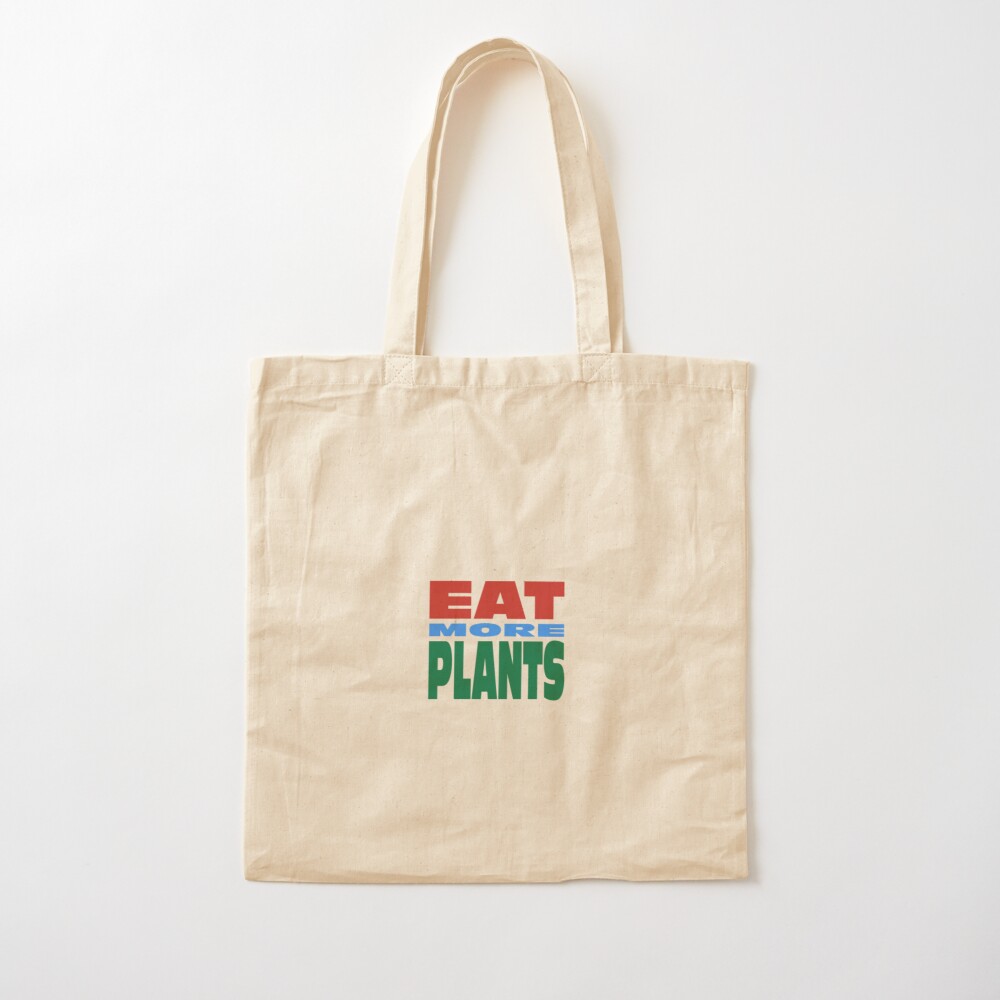 Eat More Plants Cotton Tote Bag