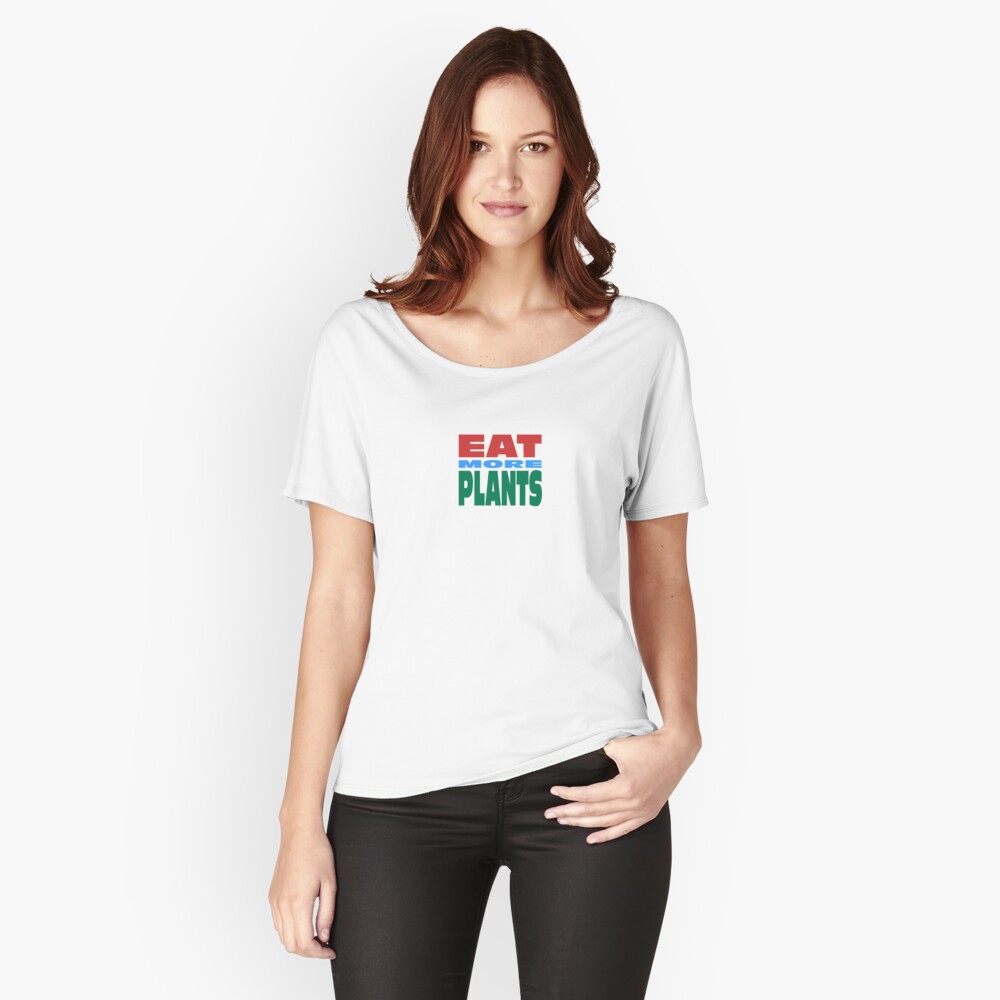 Eat More Plants Relaxed Fit T-Shirt