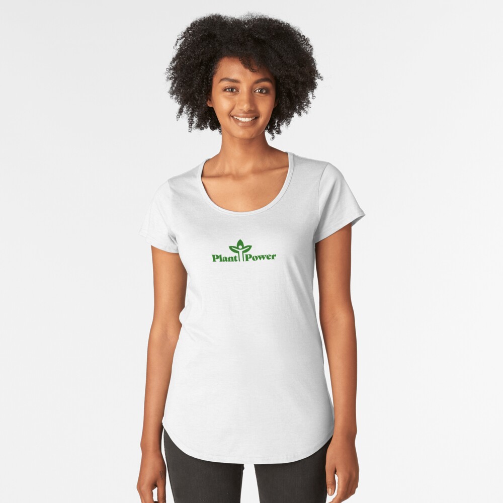 Plant Power Premium Scoop T-Shirt