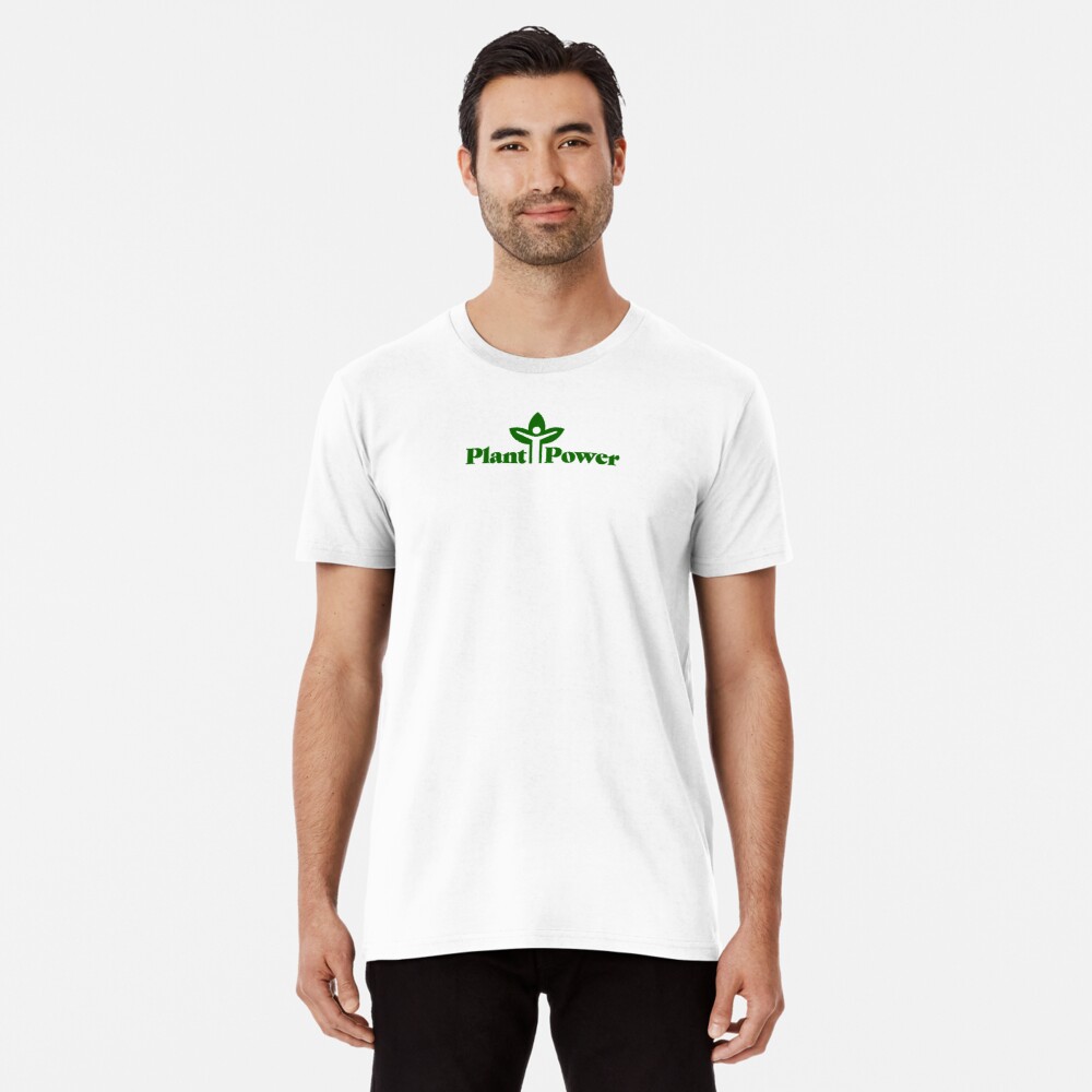 Plant Power Premium T-Shirt