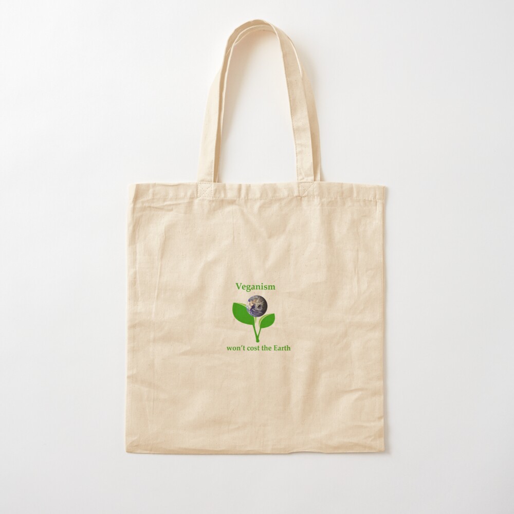 Veganism won't cost the Earth Tote Bag