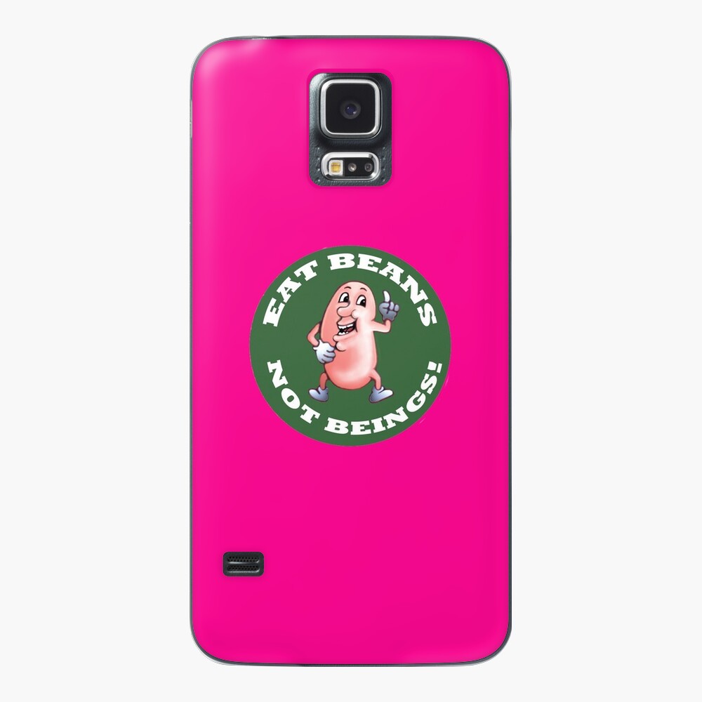 Eat Beans - Not Beings! Skin for Samsung Galaxy
