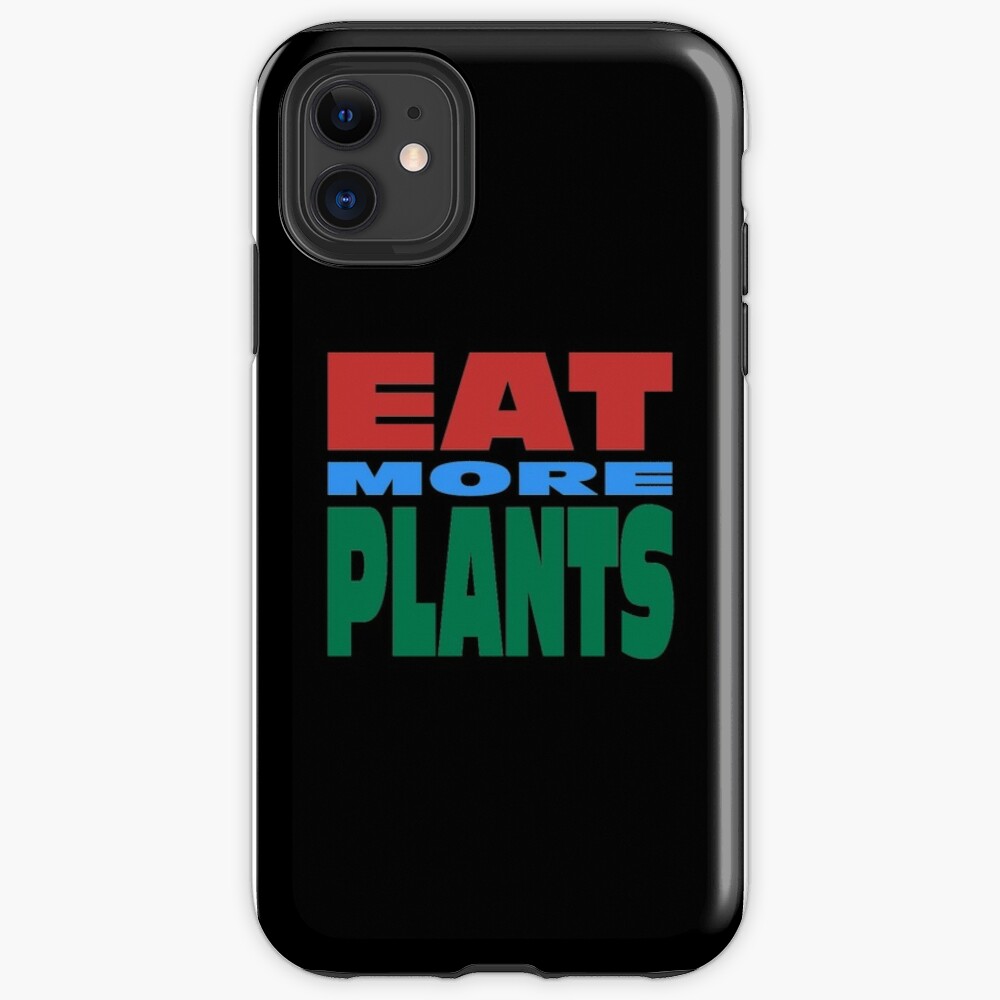 Eat More Plants iPhone Tough Case