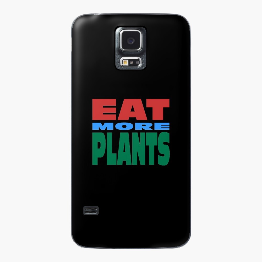 Eat More Plants Skin for Samsung Galaxy