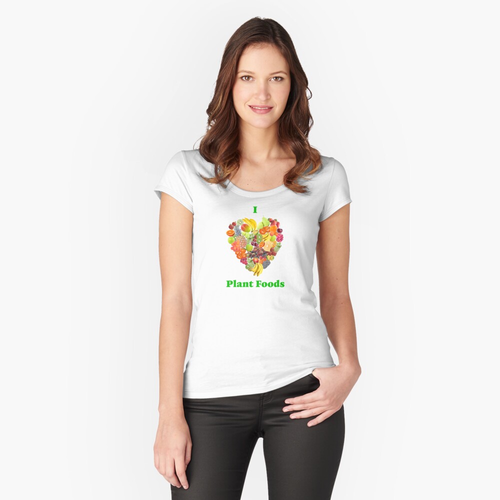 I Heart Plant Foods Fitted Scoop T-Shirt