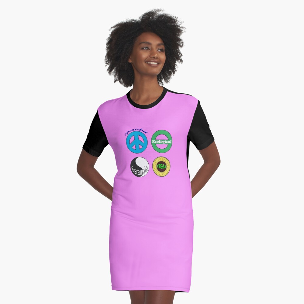 Peaceful - Ecological - Sustainable - Vegan Graphic T-Shirt Dress