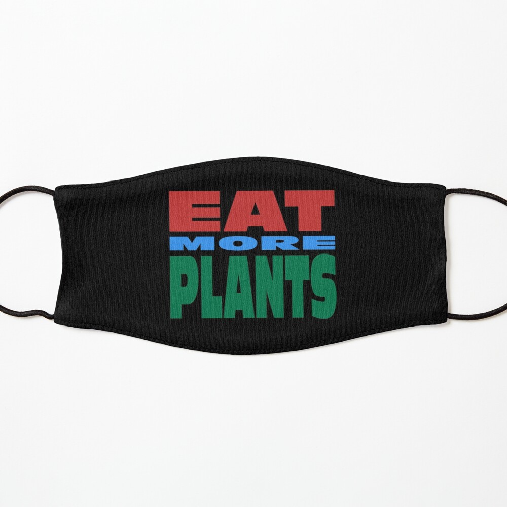 Eat More Plants Kids Mask