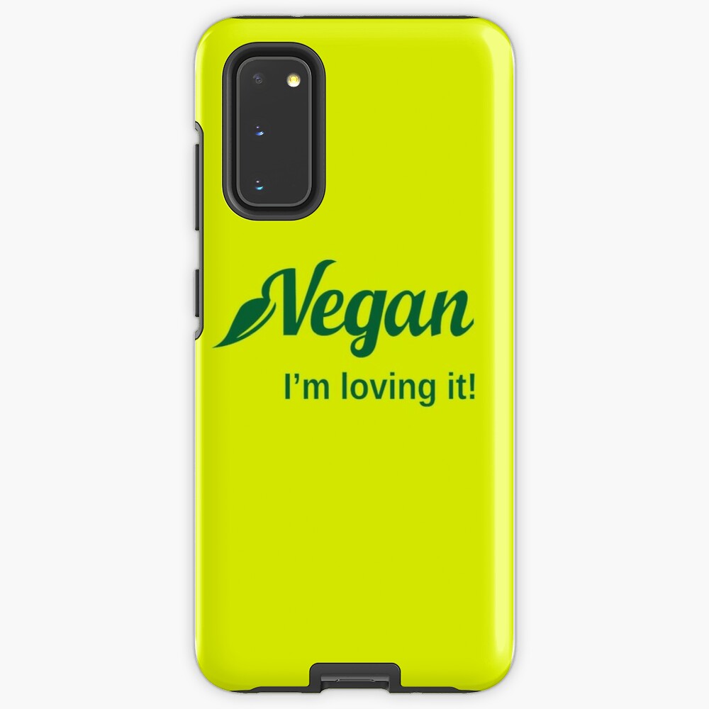 Vegan I'm Loving It Tough Case for Samsung Galaxy