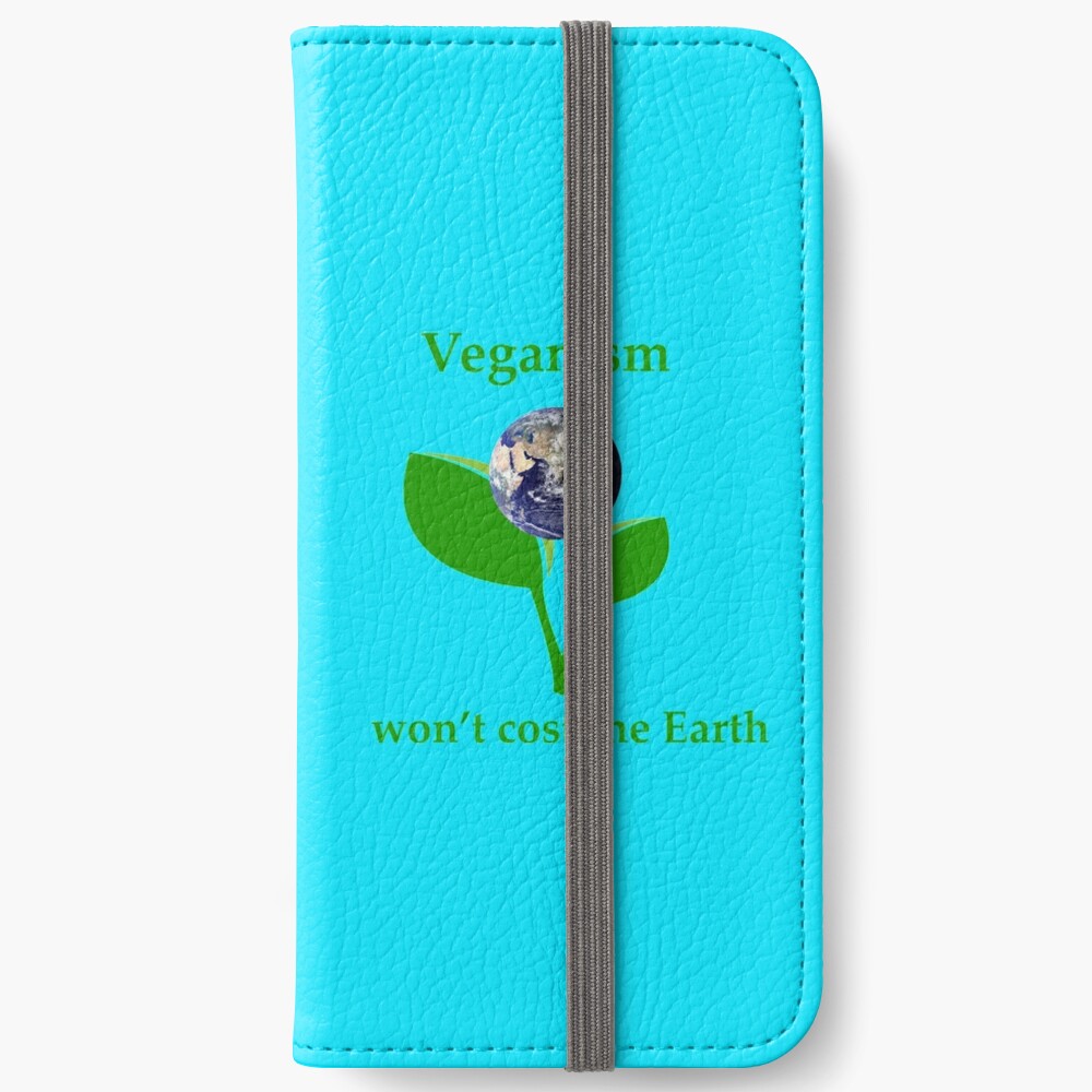 Veganism won't cost the Earth iPhone Wallet