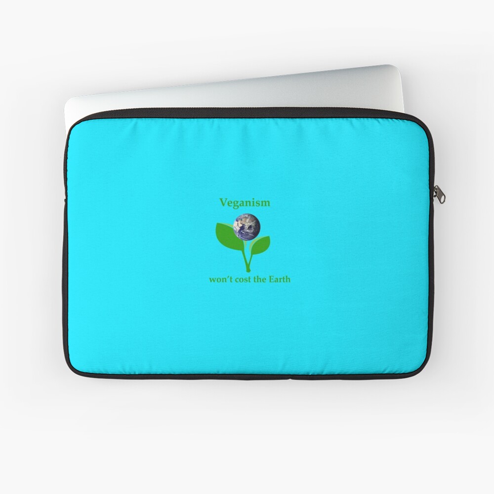 Veganism won't cost the Earth Laptop Sleeve