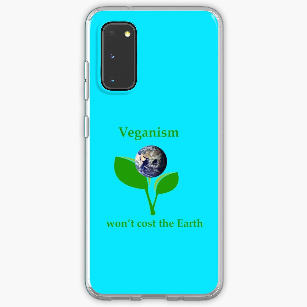 Veganism won't cost the Earth Soft Case for Samsung Galaxy