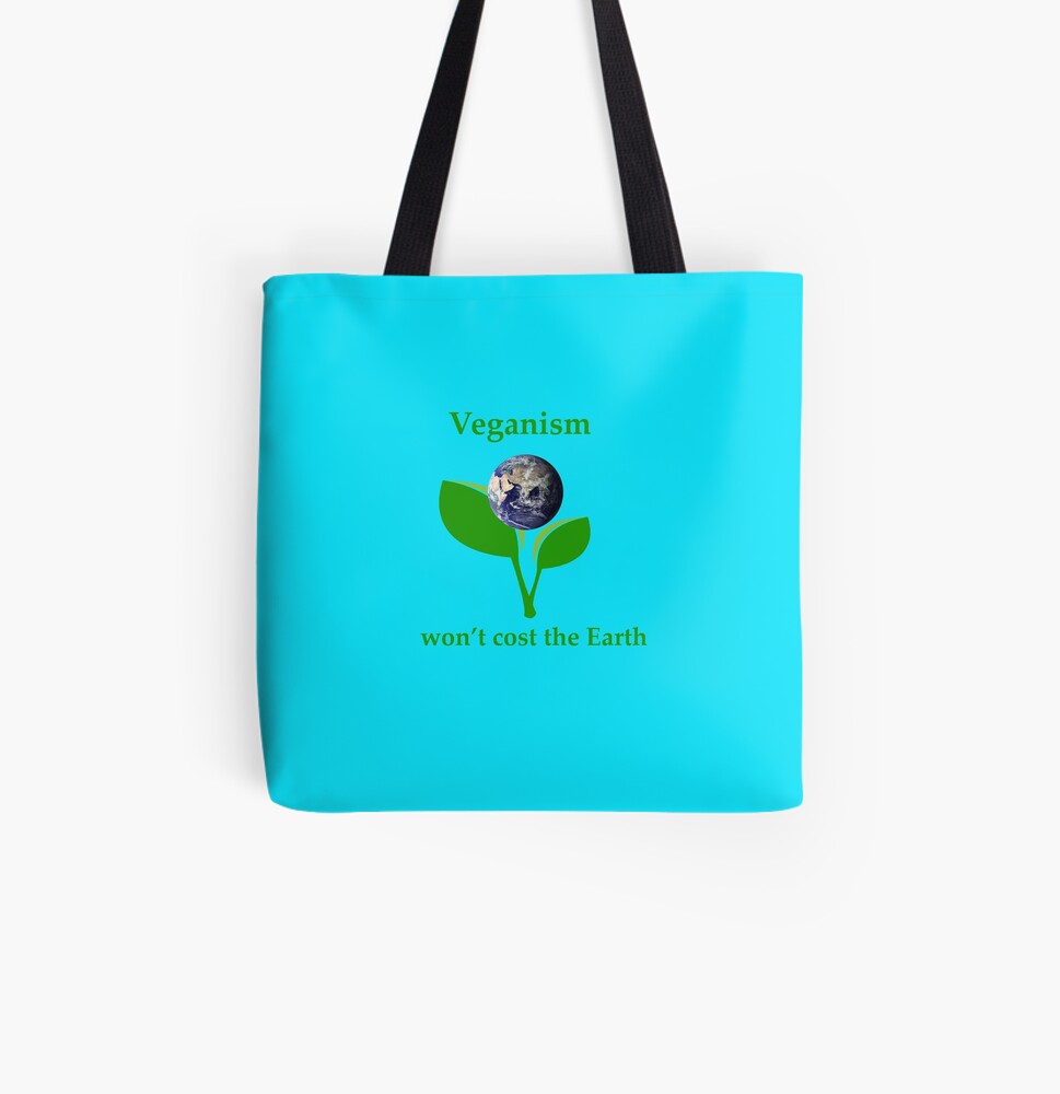 veganism won't cost the earth tote bag